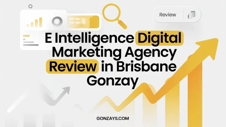 E Intelligence Digital Marketing Agency Review In Brisbane Gonzay