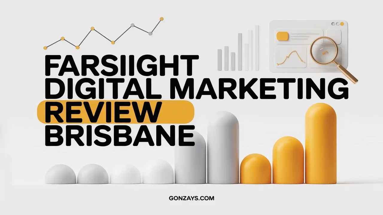 Farsiight Digital Marketing Review Brisbane – Gonzay.com