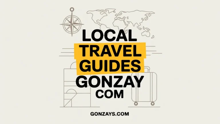 Local Travel Guides Gonzay com