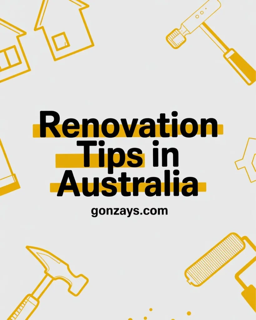 Renovation Tips in Australia