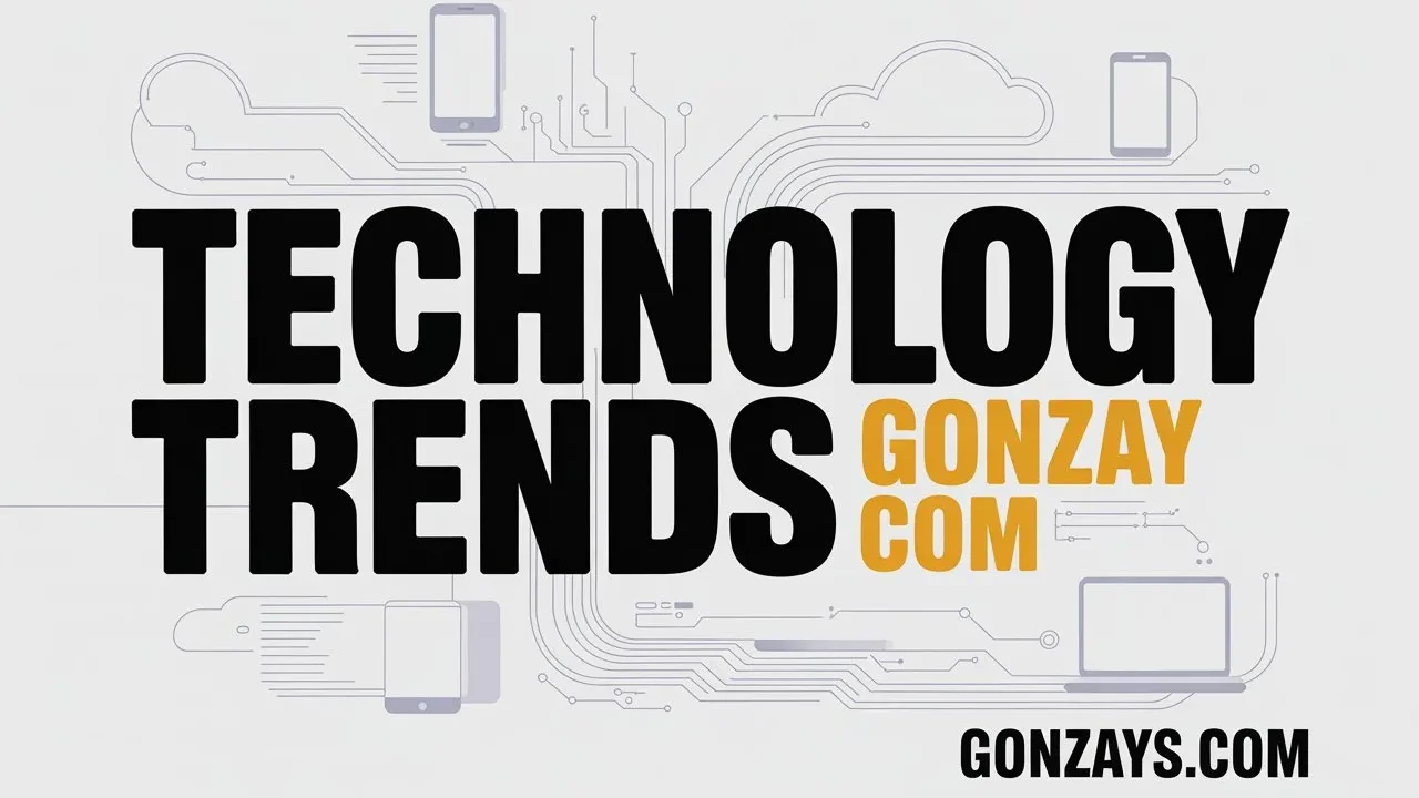 Technology Trends Gonzay com