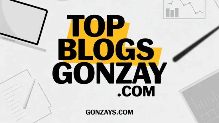 Top Blogs Gonzay com