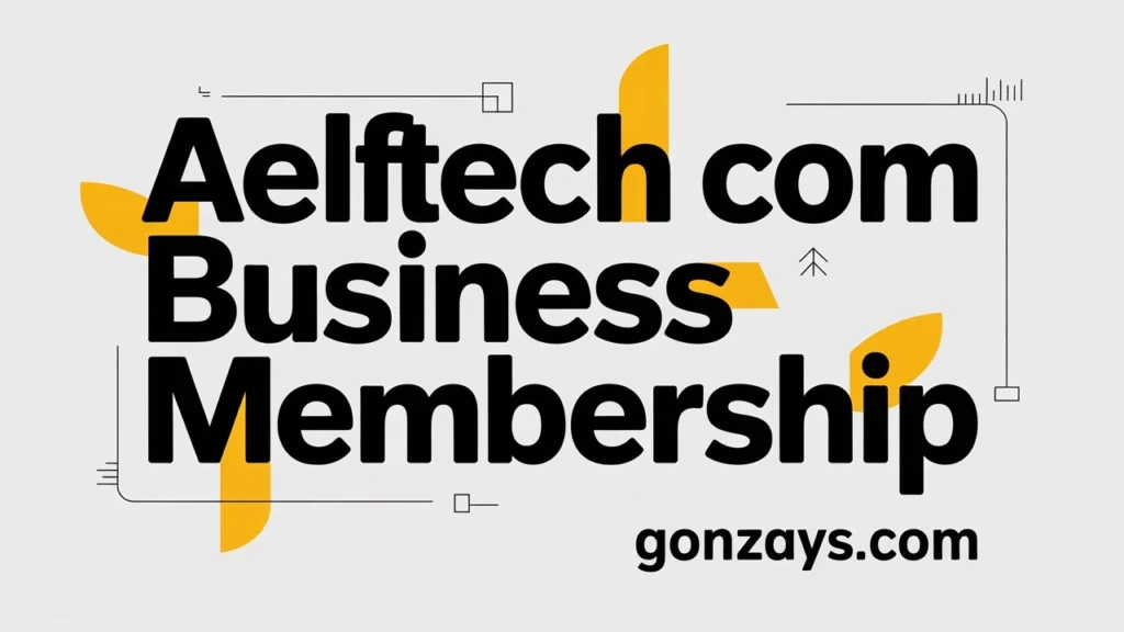Core Features Included in Aelftech Com Business Membership